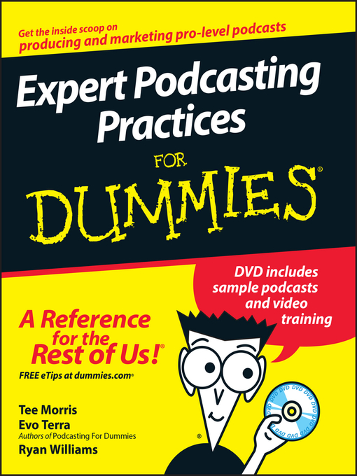 Title details for Expert Podcasting Practices For Dummies by Tee Morris - Available
